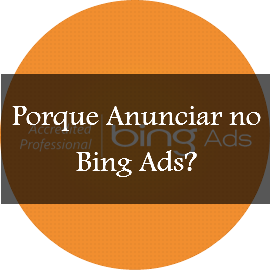 Porque anunciar no Bing ads?