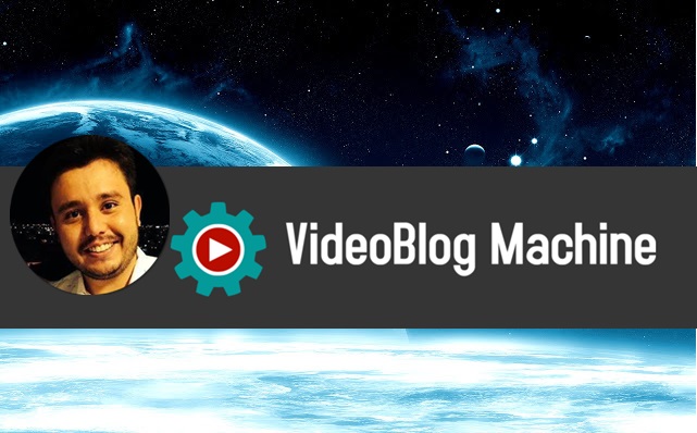 Vídeo Blog Machine